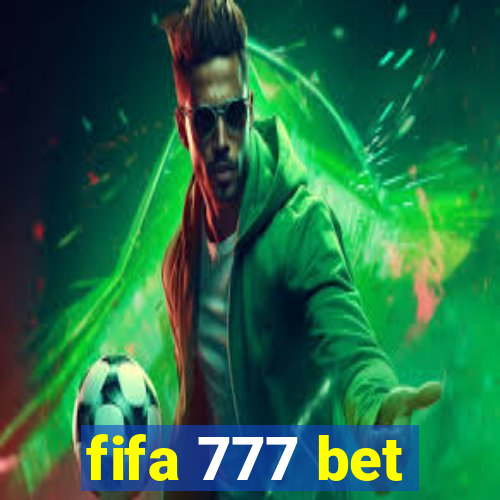 fifa 777 bet